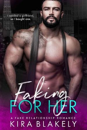 Faking For Her by Kira Blakely
