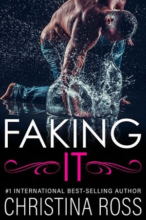 Faking It by Christina Ross