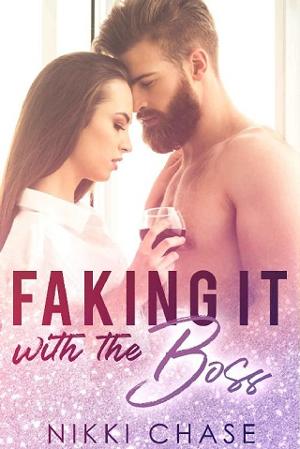 Faking It With the Boss by Nikki Chase