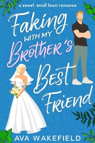 Faking With My Brother’s Best Friend by Ava Wakefield