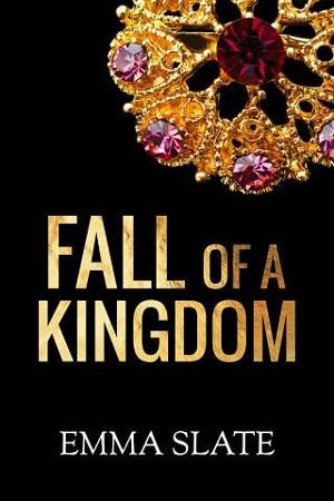 Fall of a Kingdom by Emma Slate