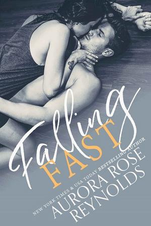 Falling Fast by Aurora Rose Reynolds