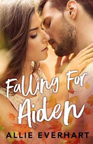 Falling for Aiden by Allie Everhart