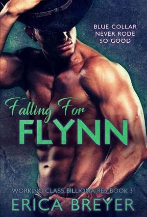 Falling for Flynn by Erica Breyer