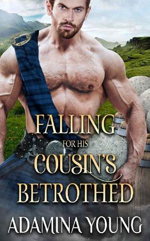 Falling for His Cousin’s Betrothed by Adamina Young