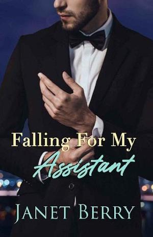 Falling For My Assistant by Janet Berry