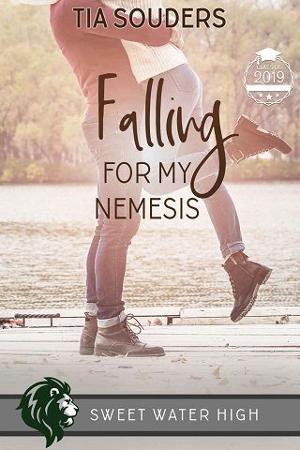Falling for My Nemesis by Tia Souders