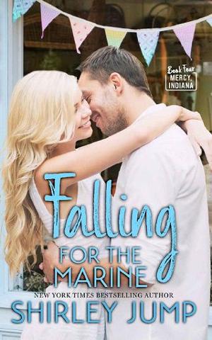 Falling for the Marine by Shirley Jump