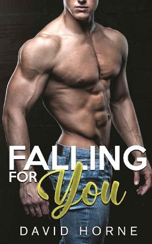 Falling for You by David Horne