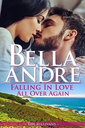 Falling in Love All Over Again by Bella Andre