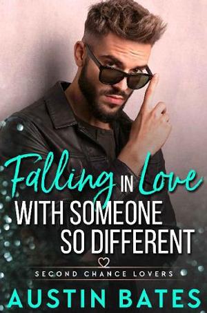 Falling in Love With Someone So Different by Austin Bates