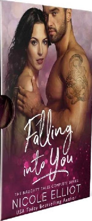 Falling Into You by Nicole Elliot