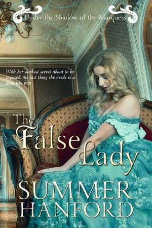 False Lady by Summer Hanford