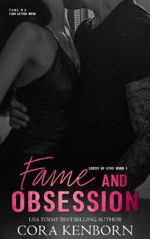 Fame and Obsession by Cora Kenborn