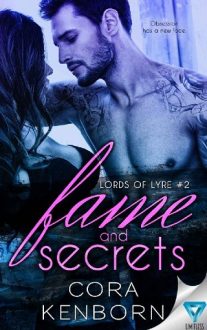 Fame And Secrets by Cora Kenborn