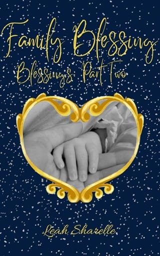 Family Blessings, Part 2 by Leah Sharelle