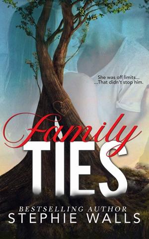 Family Ties by Stephie Walls