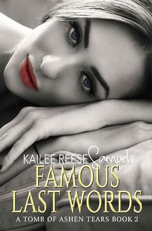 Famous Last Words by Kailee Reese Samuels