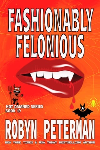 Fashionably Felonious by Robyn Peterman