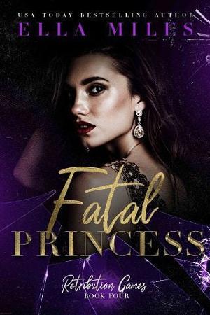 Fatal Princess by Ella Miles