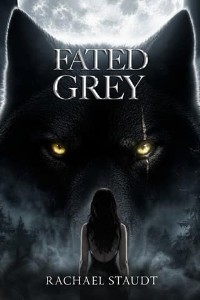 Fated Grey by Rachael Staudt