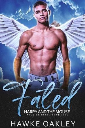 Fated: Harpy and the Mouse by Hawke Oakley