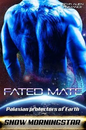 Fated Mate by Snow Morningstar