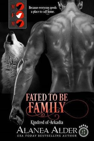 Fated to Be Family by Alanea Alder