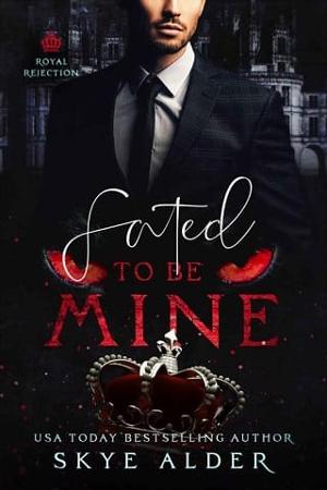 Fated To Be Mine by Skye Alder