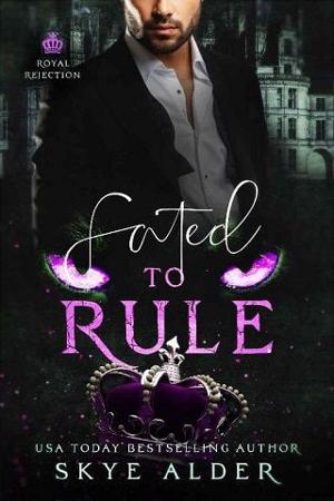 Fated to Rule by Skye Alder