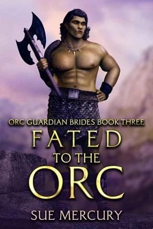 Fated to the Orc by Sue Mercury