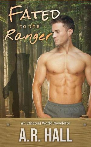 Fated to the Ranger by A.R. Hall