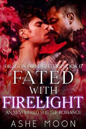 Fated With Firelight by Ashe Moon