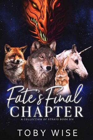 Fate’s Final Chapter by Toby Wise
