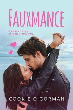 Fauxmance by Cookie O’Gorman