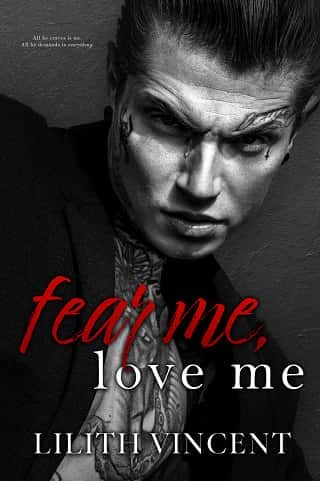 Fear Me, Love Me by Lilith Vincent