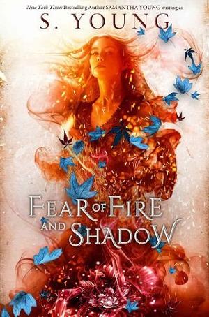 Fear of Fire and Shadow by S. Young