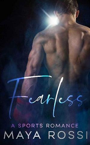 Fearless by Maya Rossi