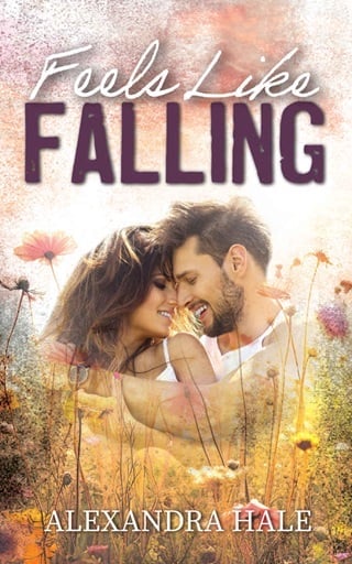 Feels Like Falling by Alexandra Hale