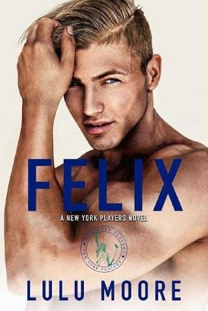 Felix by Lulu Moore