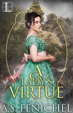 A Lady’s Virtue by A.S. Fenichel