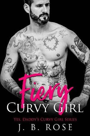 Fiery Curvy Girl by J. B. Rose