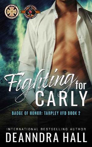 Fighting for Carly by Deanndra Hall