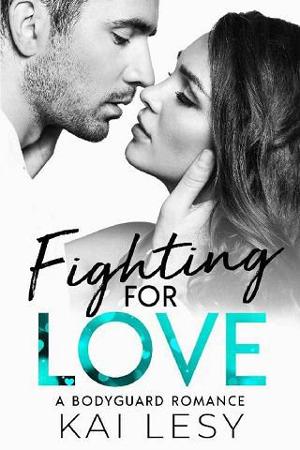 Fighting for Love by Kai Lesy