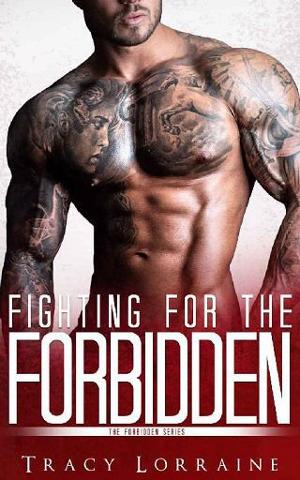 Fighting for the Forbidden by Tracy Lorraine