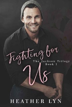 Fighting for Us by Heather Lyn