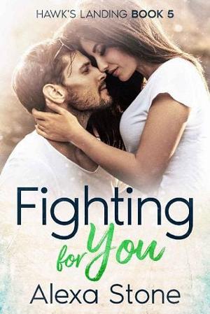 Fighting for You #5 by Alexa Stone