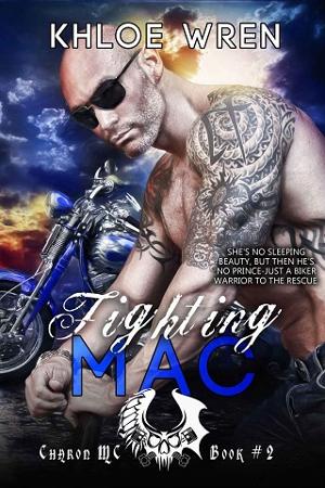 Fighting Mac by Khloe Wren