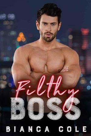 Filthy Boss by Bianca Cole
