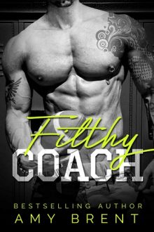 Filthy Coach by Amy Brent